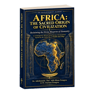 THE AFRICAN ORIGIN OF CIVILIZATION